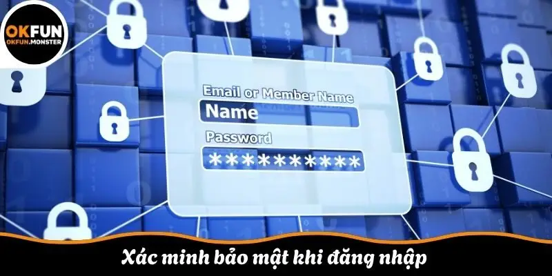 Xác minh bảo mật khi đăng nhập